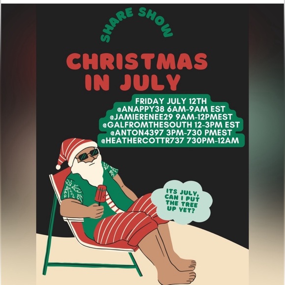 Other - Christmas in July Share Show Marathon!